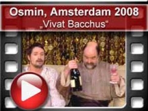 Osmin - Vivat Bacchus - Amsterdam